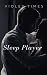 Sleep Player by Violet Times