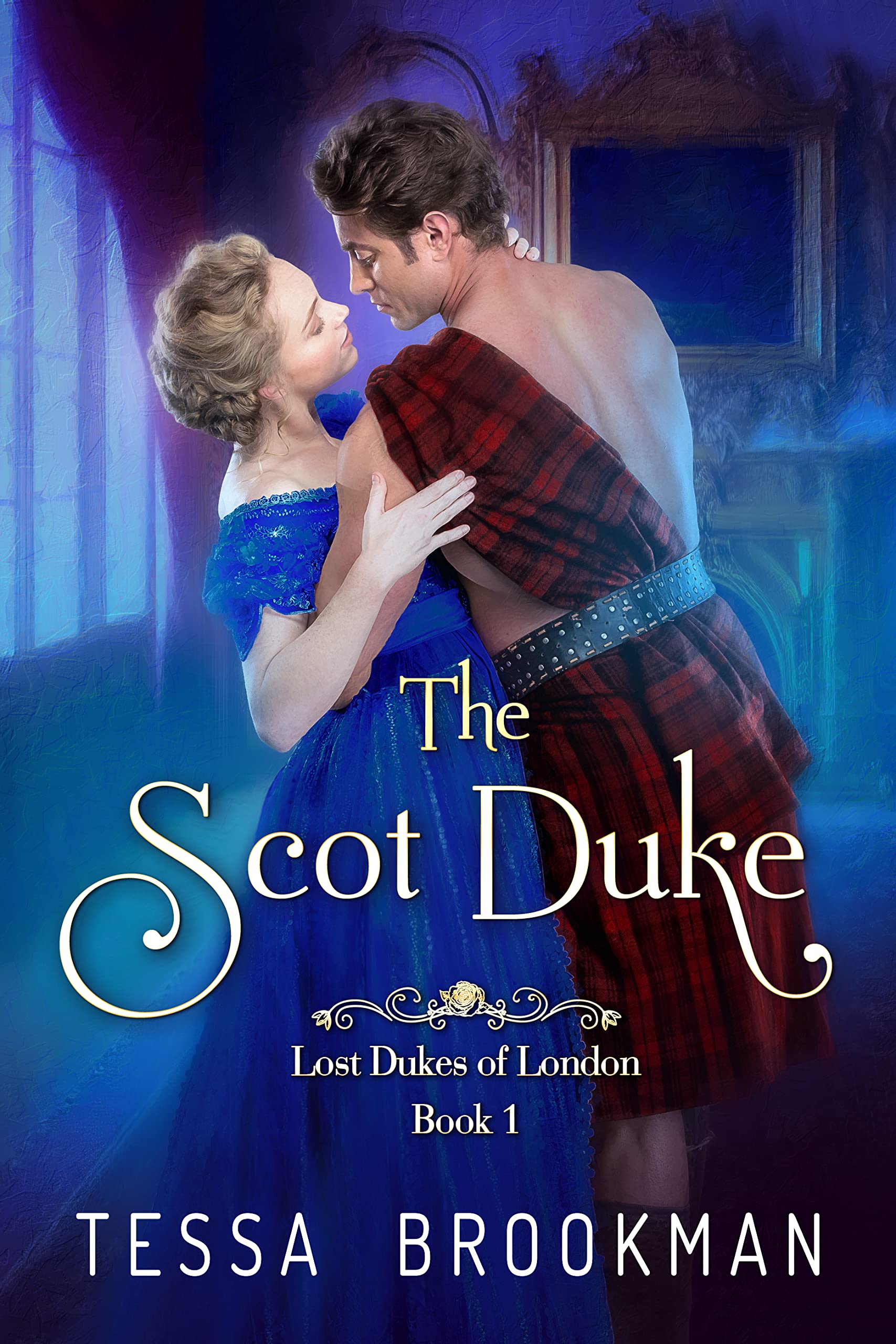 The Scot Duke (Lost Dukes of London #1)