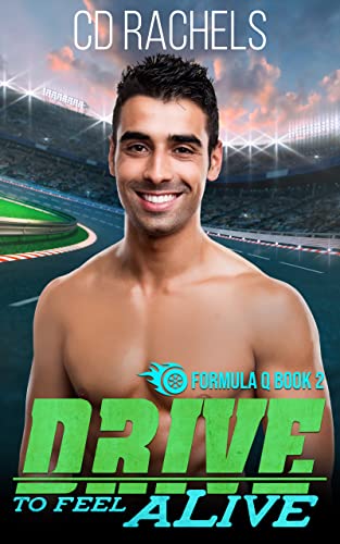 Drive to Feel Alive (Formula Q, #2)