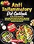 Anti-Inflammatory Diet Cookbook for Beginners by Munmun Dutta
