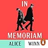 In Memoriam by Alice  Winn