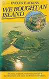 We Bought an Island
