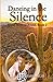 Dancing in the Silence (World Without Sound)