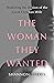 The Woman They Wanted: Shattering the Illusion of the Good Christian Wife