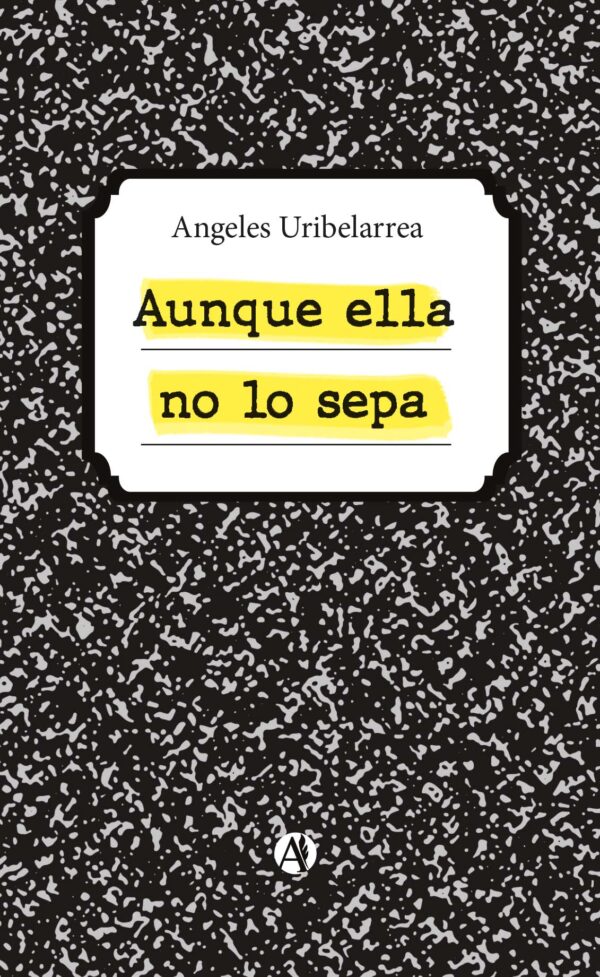 Aunque ella no lo sepa (Paperback)