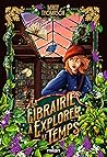La librairie à explorer le temps La librairie à explorer le temps