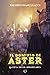 Il Dominio di Aster: La Cit...