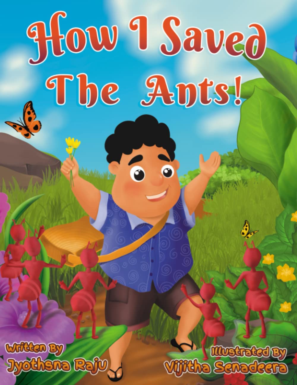 How I Saved The Ants! (Paperback)