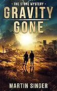 Gravity Gone: The Stone Mystery