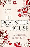 The Rooster House...