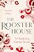 The Rooster House: A Ukrainian Family Memoir