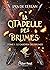 Le gardien des Brumes (La citadelle des brumes, #1)