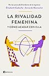 La rivalidad feme...