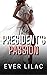 The President's Passion