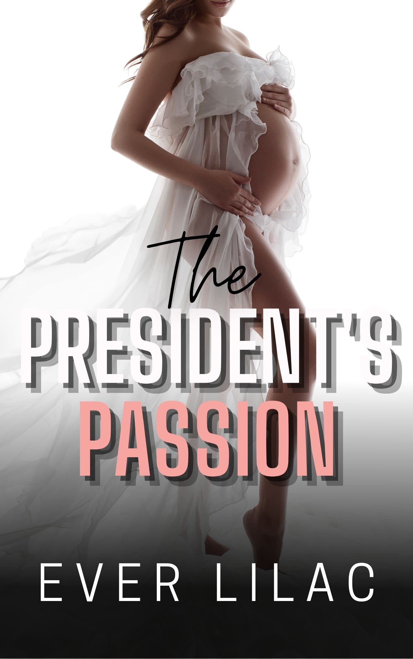 The President's Passion (ebook)