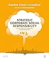 Strategic Corporate Social Responsibility: A Holistic Approach to Responsible and Sustainable Business