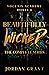 Beautifully Wicked: The Complete Series