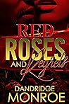 Book cover for Red Roses and Regrets (The Consortium Book 1)
