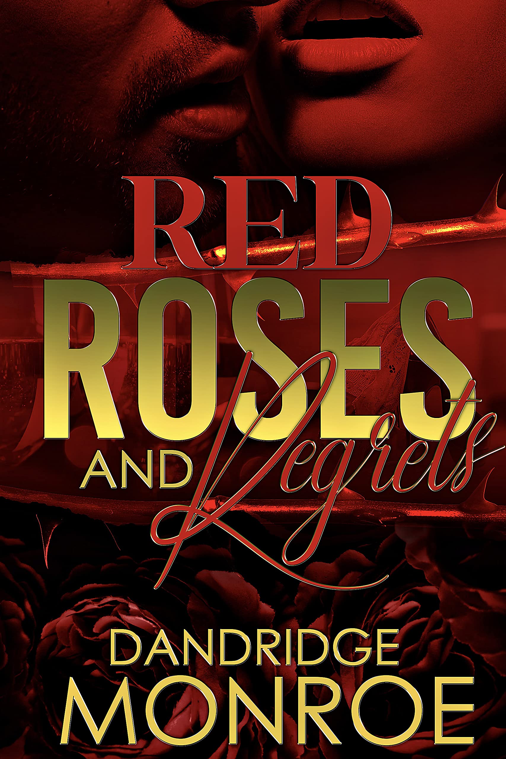Red Roses and Regrets (The Consortium Book 1)