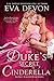 The Duke's Secret Cinderella (Never a Wallflower Book 3)