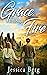 Grace Through Fire (Dakota ...