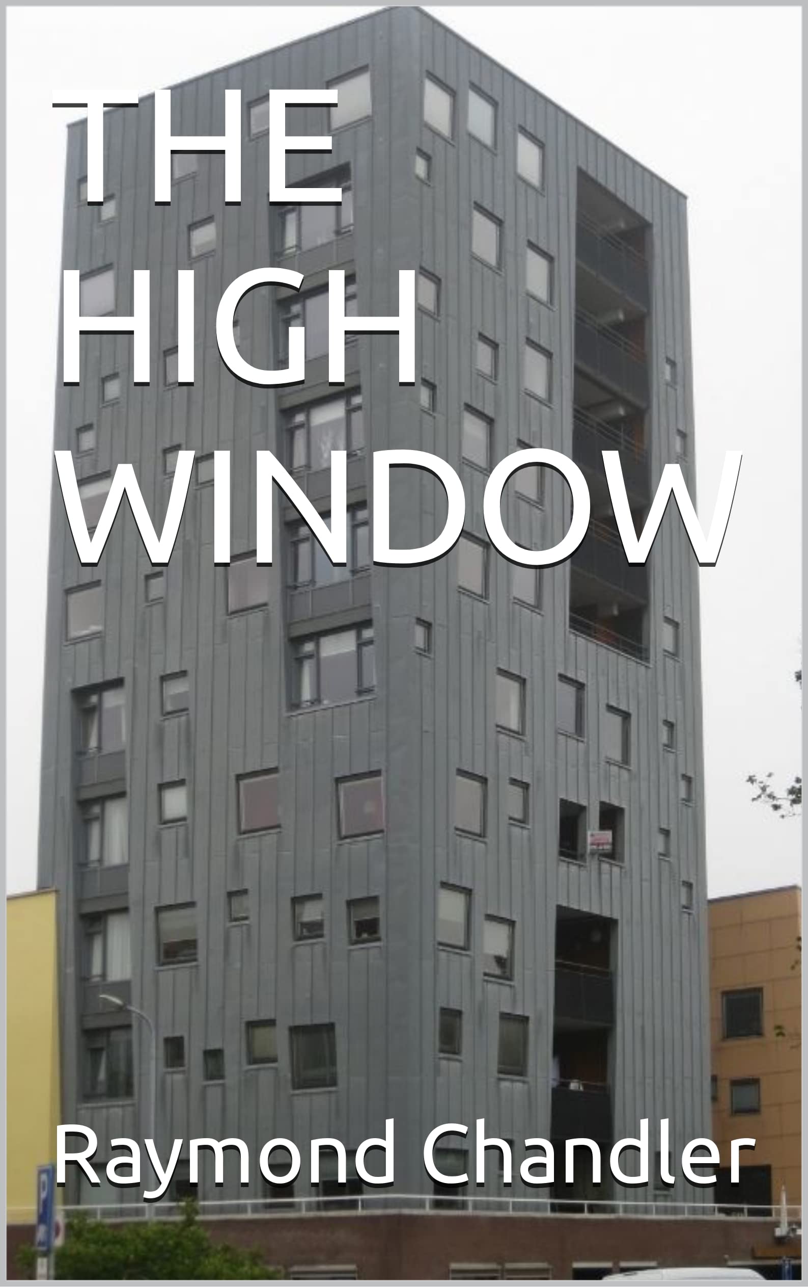 THE HIGH WINDOW