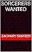 Sorcerers Wanted