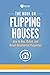 The Book on Flipping Houses by J.  Scott