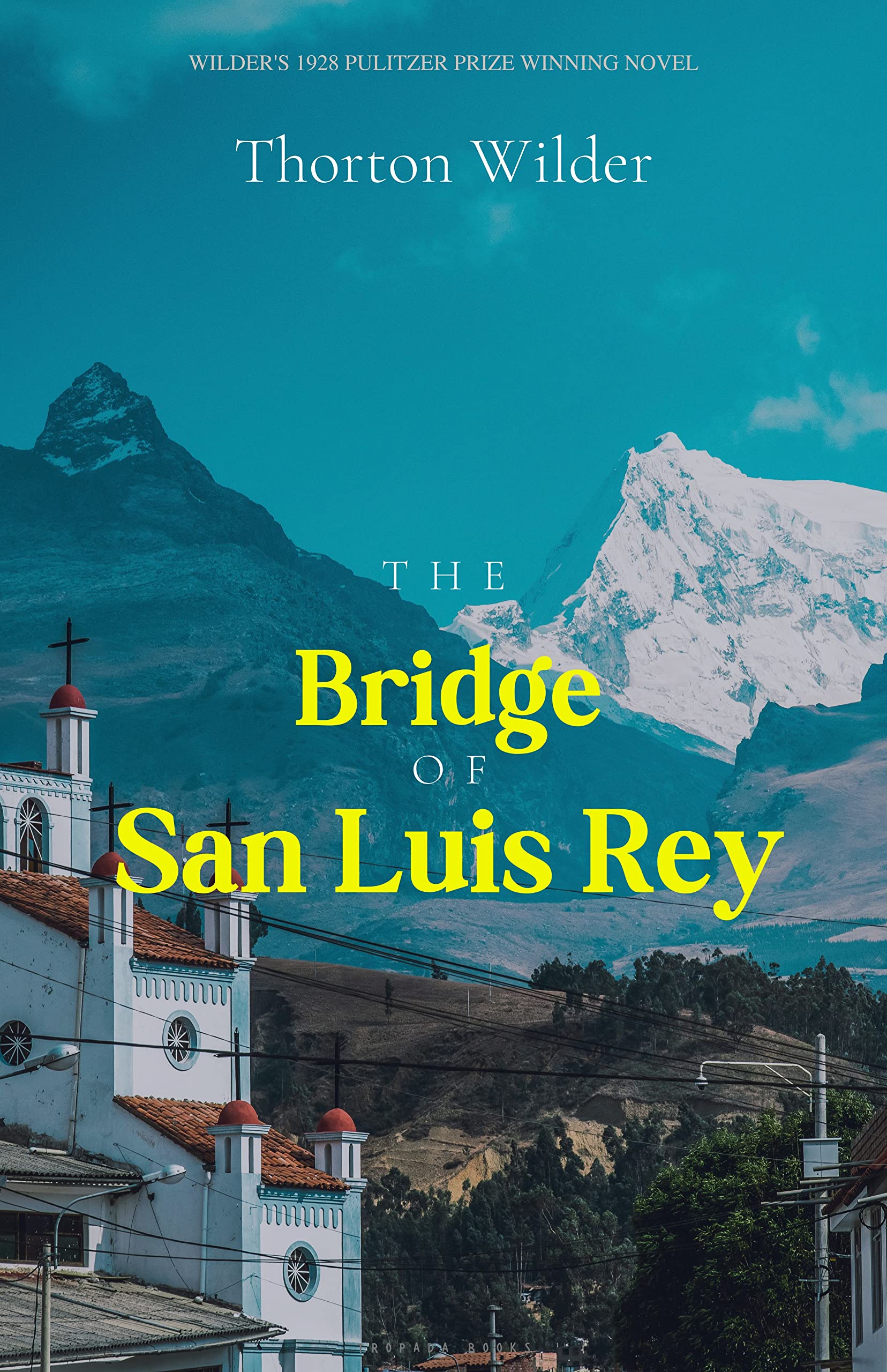 The Bridge of San Luis Rey