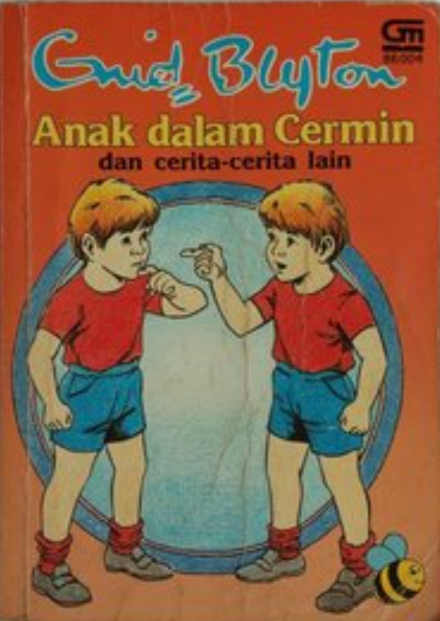 Anak dalam Cermin dan cerita-cerita lain (Paperback)