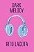 Dark Melody