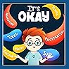 It’s Okay: A Soci...