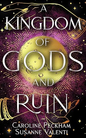 A Kingdom of Gods and Ruin (A Game of Malice and Greed, #0.5)