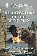 The Adventure of the Lying Man