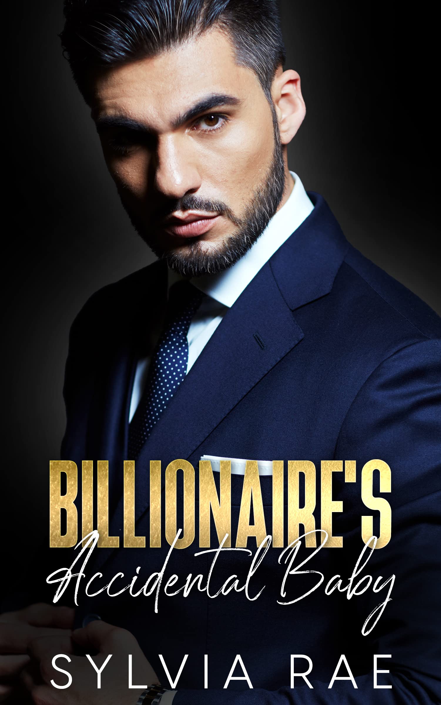Billionaire's Accidental Baby (Kindle Edition)