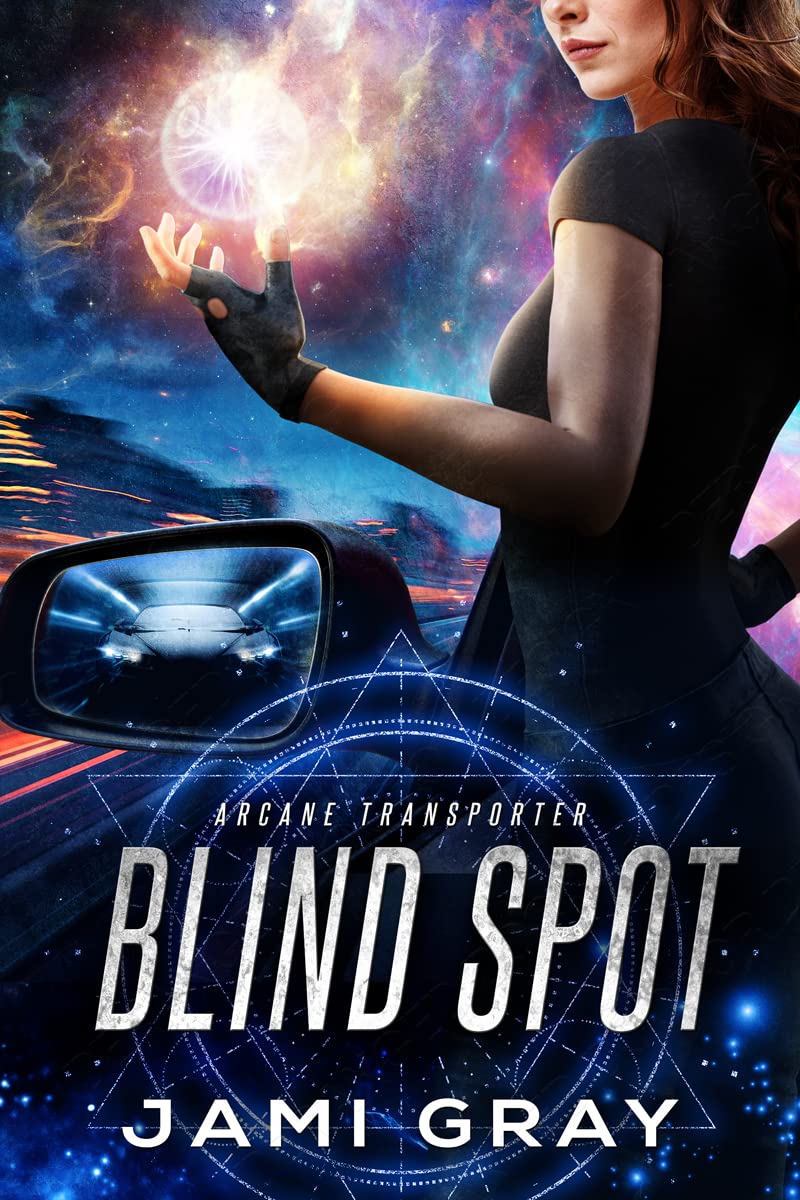 Blind Spot (Arcane Transporter #5)