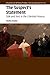 The Suspect's Statement: Talk and Text in the Criminal Process (Studies in Interactional Sociolinguistics Book 33)