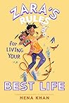 Zara's Rules for Living Your Best Life by Hena Khan Zara's Rules for Living Your Best Life by Hena Khan