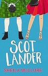 Scotlander by Sheila McClure