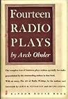 Fourteen Radio Plays by Arch Oboler