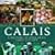 Calais: A History of England’s First Colony