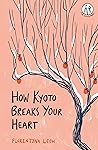 How Kyoto Breaks ...