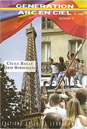 Génération Arc-en-Ciel (Génération arc-en-ciel, #2)