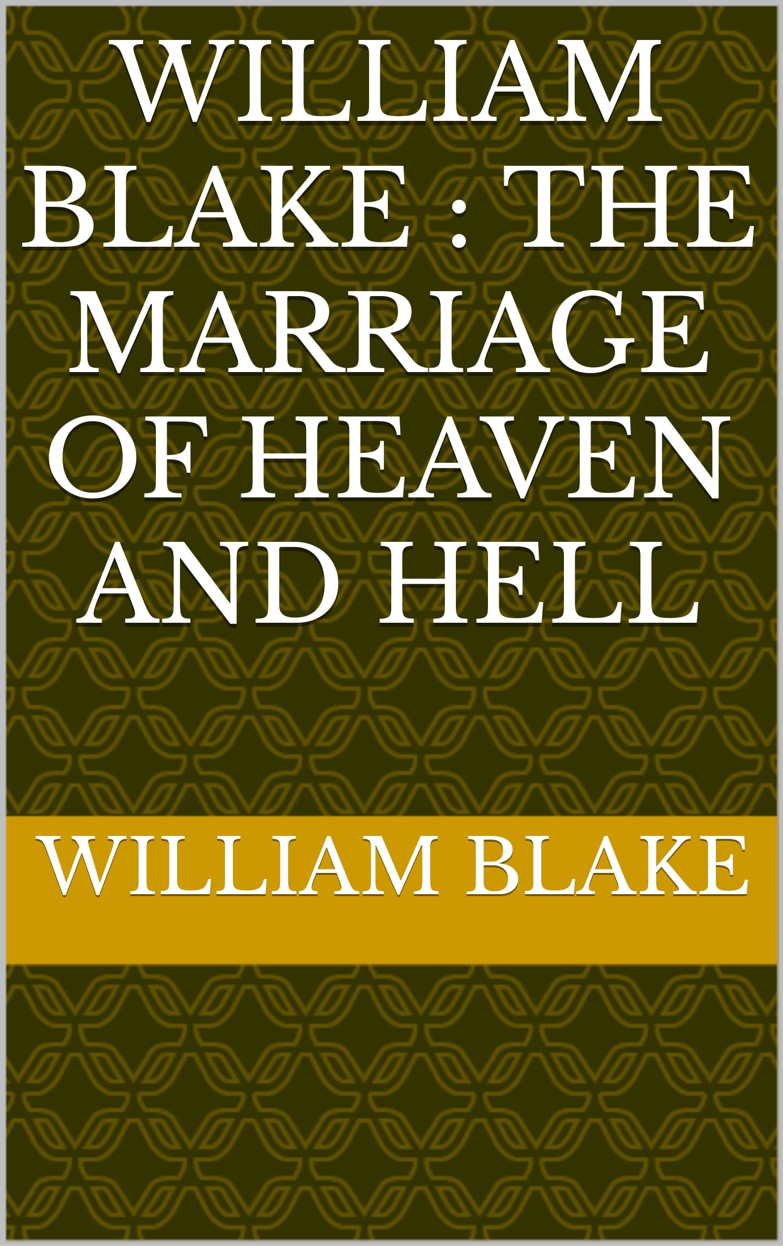 The Marriage of Heaven and Hell