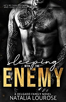 Sleeping with the Enemy (The DelGado Family, #2)