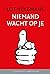 Niemand wacht op je by Lot Vekemans