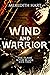 Wind and Warrior (The Flame & the Blade #3)