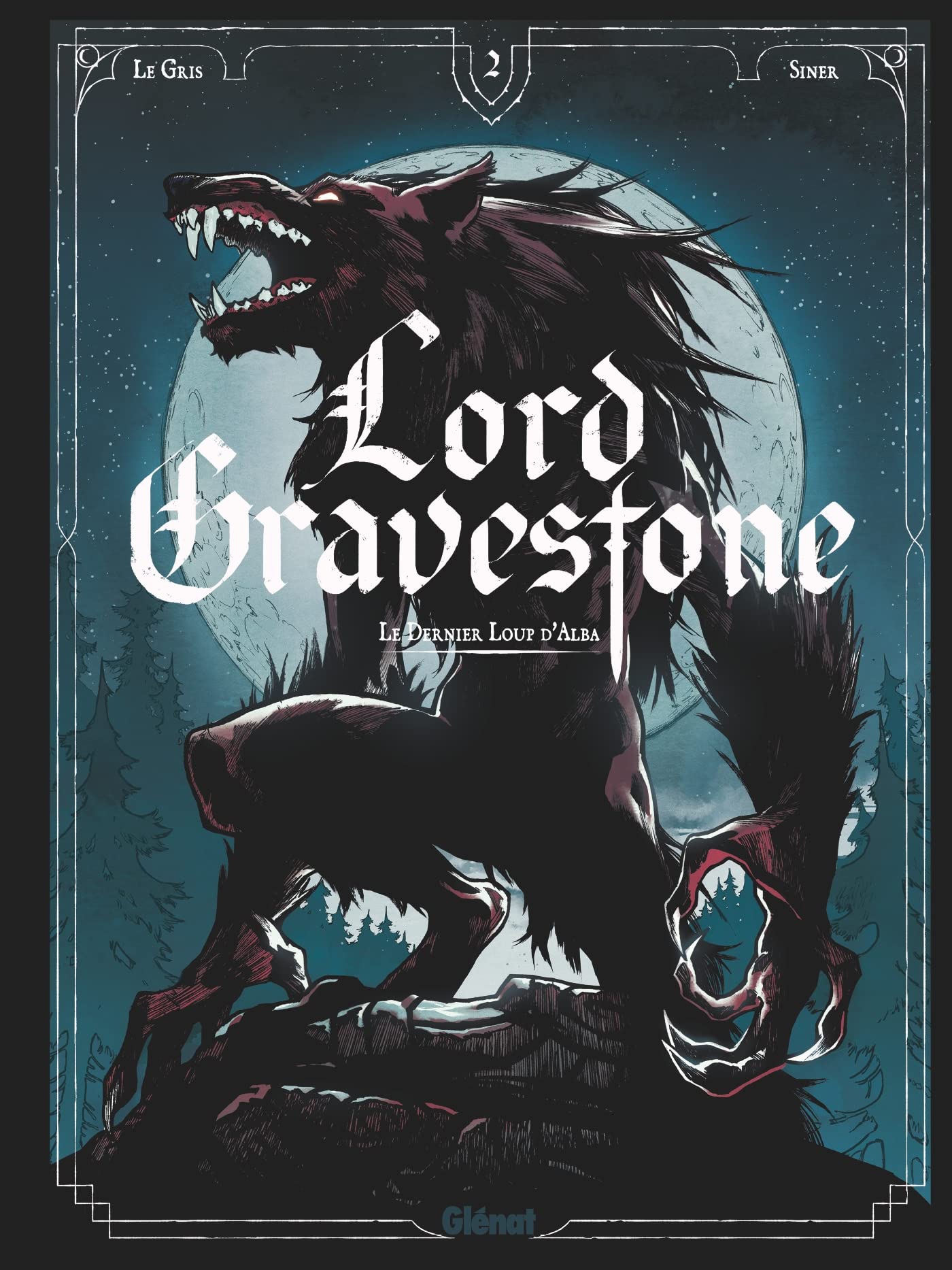 Lord Gravestone - Tome 02: Les Hauts-Loups d'Alba (French Edition)