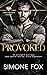 Provoked A Mafia Romantic Suspense (A Billionaire's Secrets Book 2) by Simone Fox