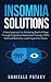 Insomnia Solutions: A New A...